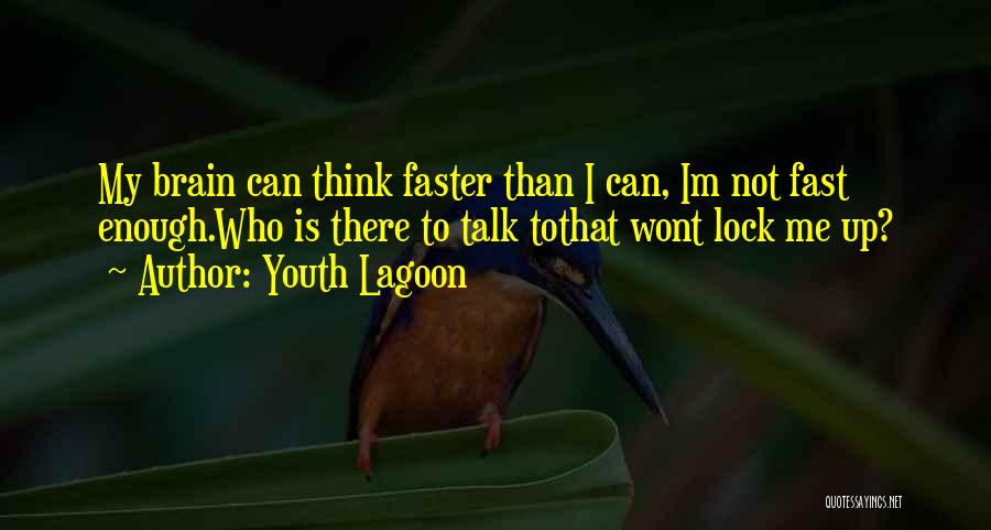 Youth Lagoon Quotes 679765
