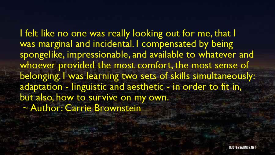 Youth Learning Quotes By Carrie Brownstein