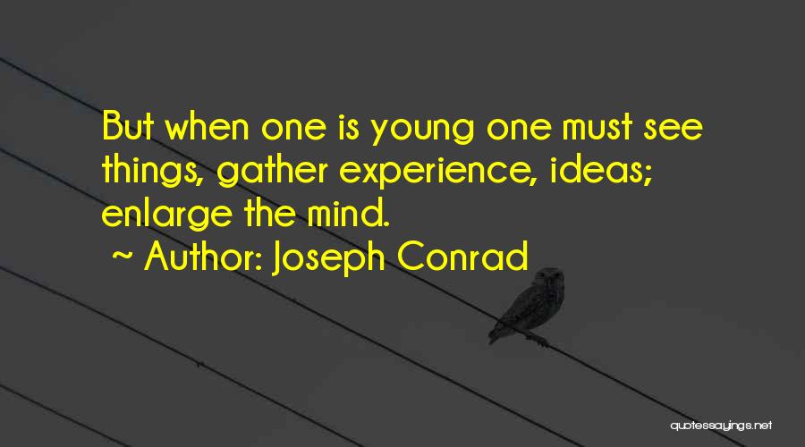 Youth Learning Quotes By Joseph Conrad