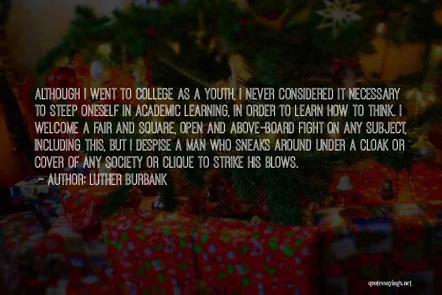 Youth Learning Quotes By Luther Burbank