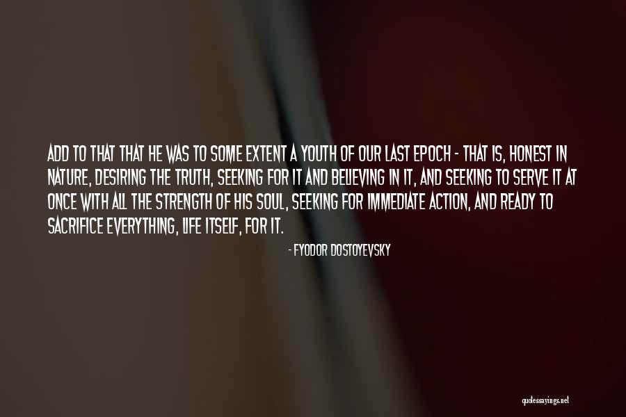 Youth Life Quotes By Fyodor Dostoyevsky
