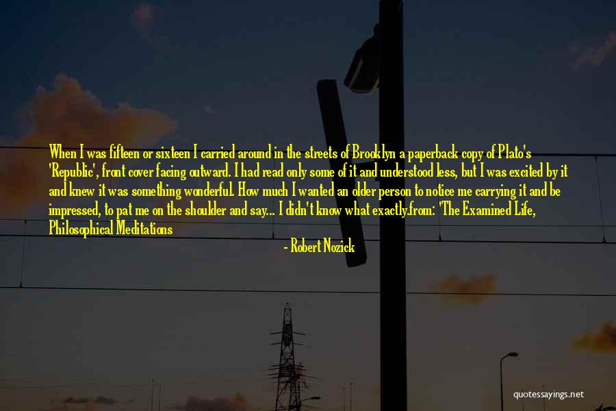 Youth Life Quotes By Robert Nozick