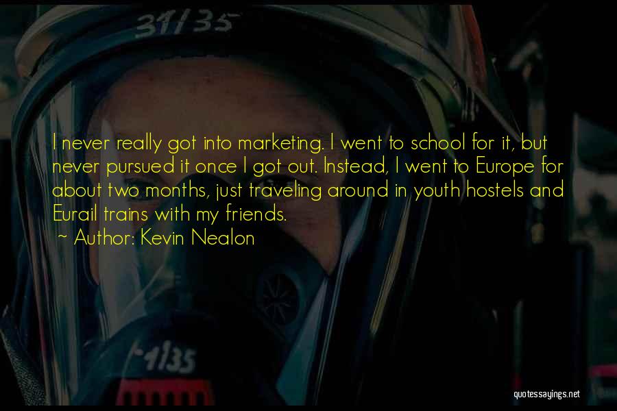 Youth Marketing Quotes By Kevin Nealon