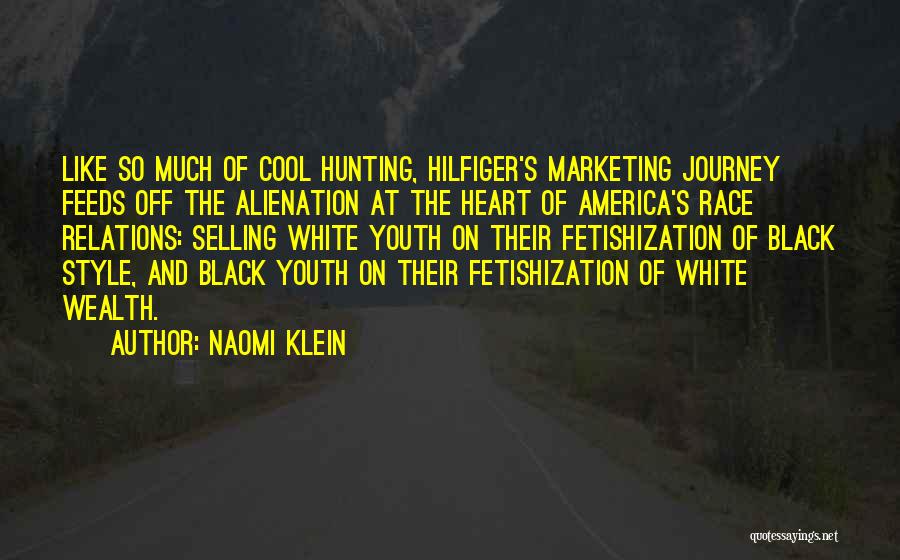 Youth Marketing Quotes By Naomi Klein