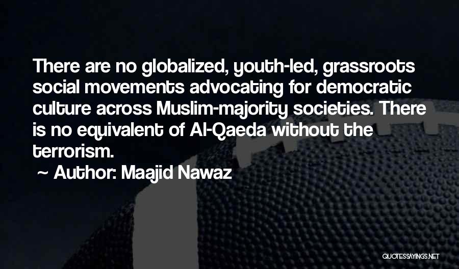 Youth Movements Quotes By Maajid Nawaz