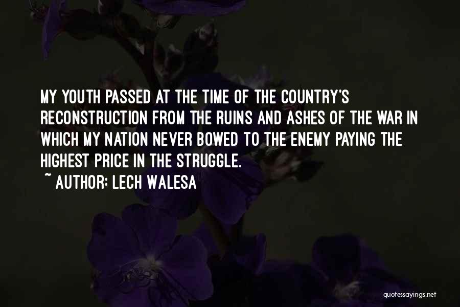 Youth Of The Nation Quotes By Lech Walesa