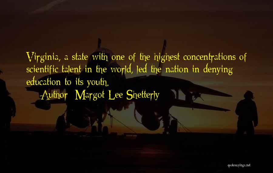 Youth Of The Nation Quotes By Margot Lee Shetterly