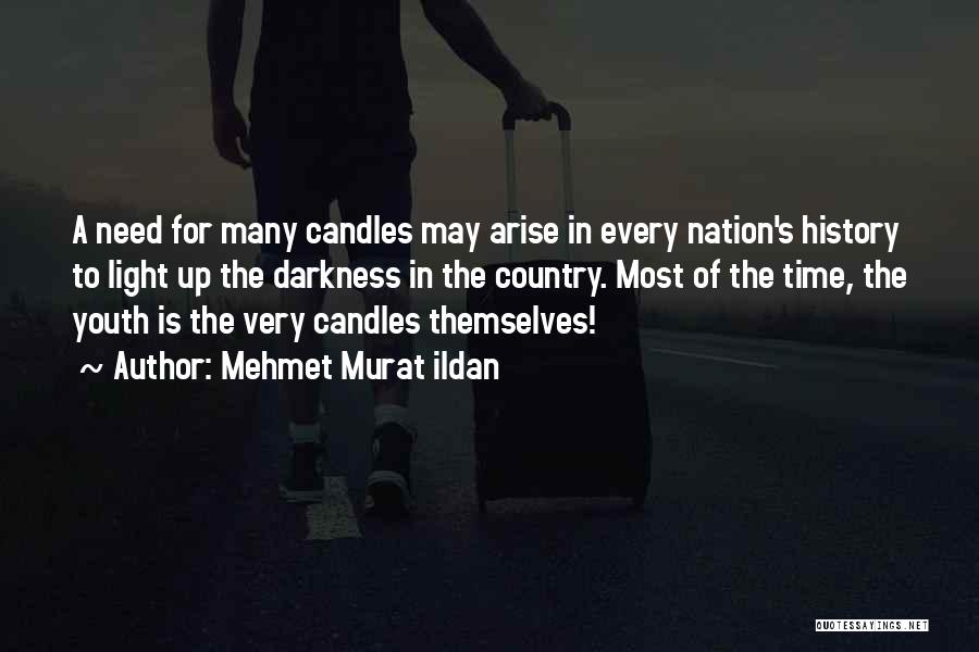 Youth Of The Nation Quotes By Mehmet Murat Ildan