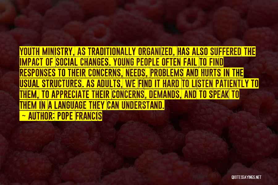 Youth Pope Francis Quotes By Pope Francis