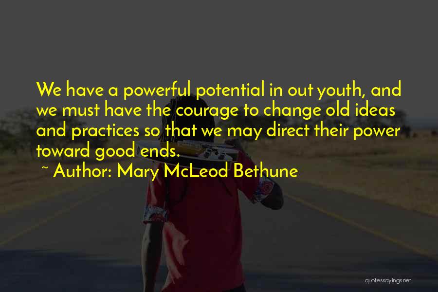 Youth Power Quotes By Mary McLeod Bethune