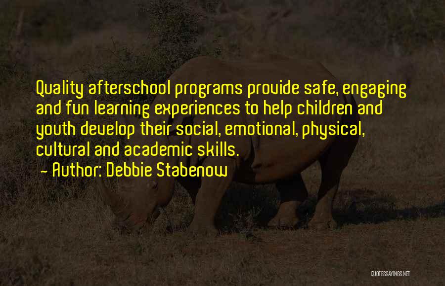 Youth Programs Quotes By Debbie Stabenow