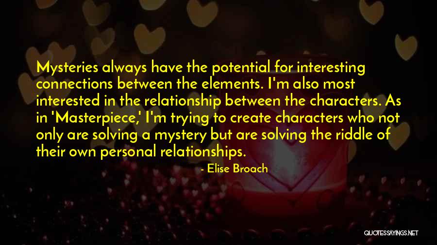 Youth That Inspire Quotes By Elise Broach Youth That Inspire Quotes By Elise Broach