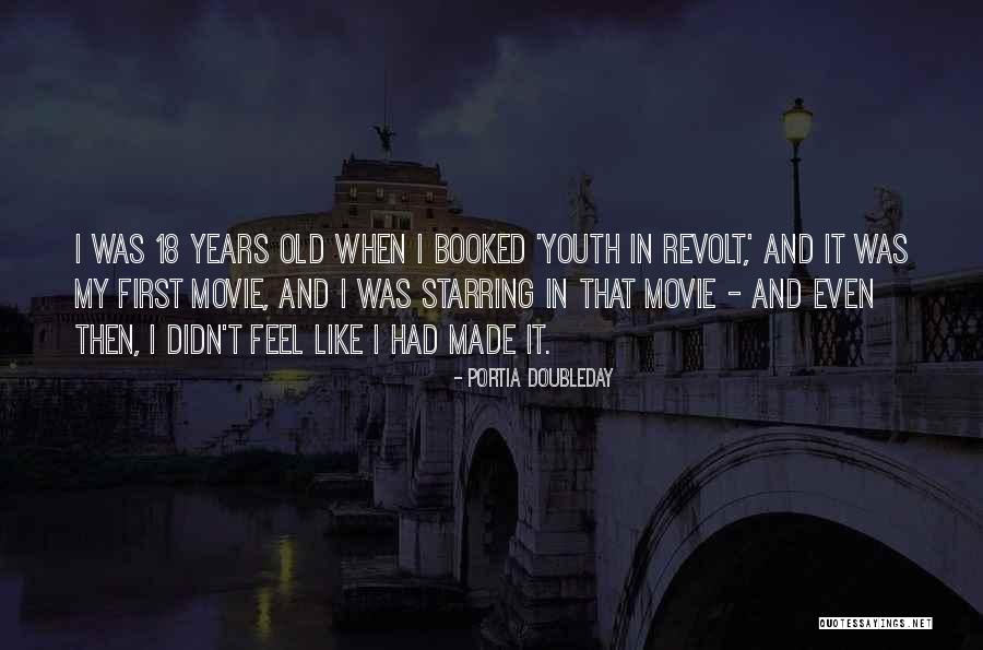 Youth That Made Quotes By Portia Doubleday Youth That Made Quotes By Portia Doubleday