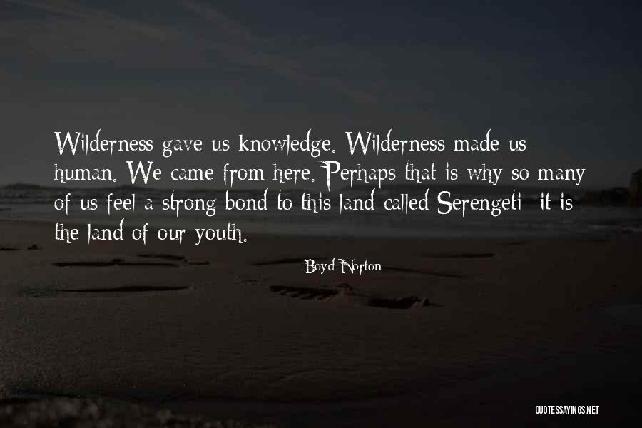 Youth That Were Called Quotes By Boyd Norton Youth That Were Called Quotes By Boyd Norton