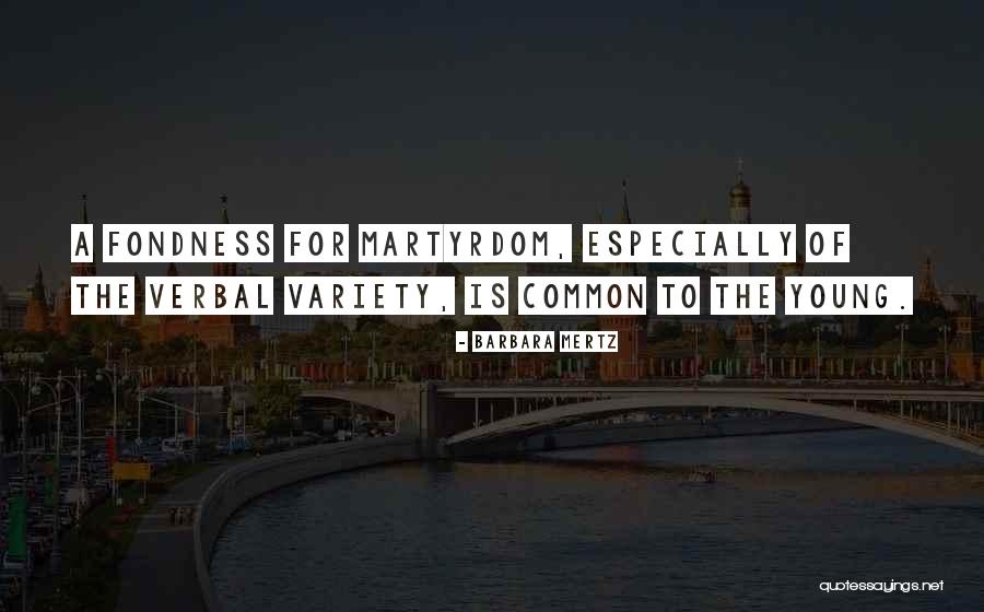 Youth Young Quotes By Barbara Mertz