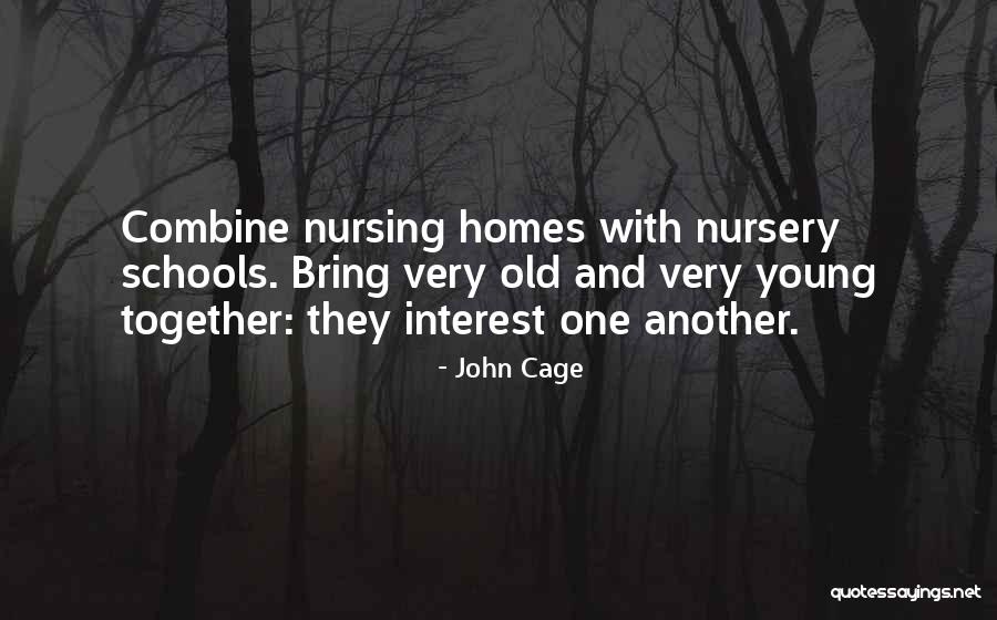 Youth Young Quotes By John Cage