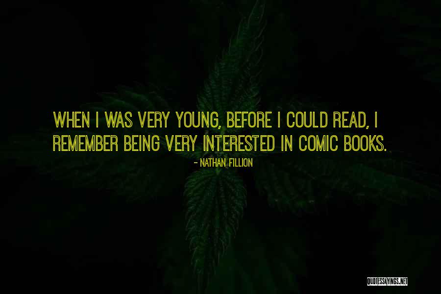 Youth Young Quotes By Nathan Fillion
