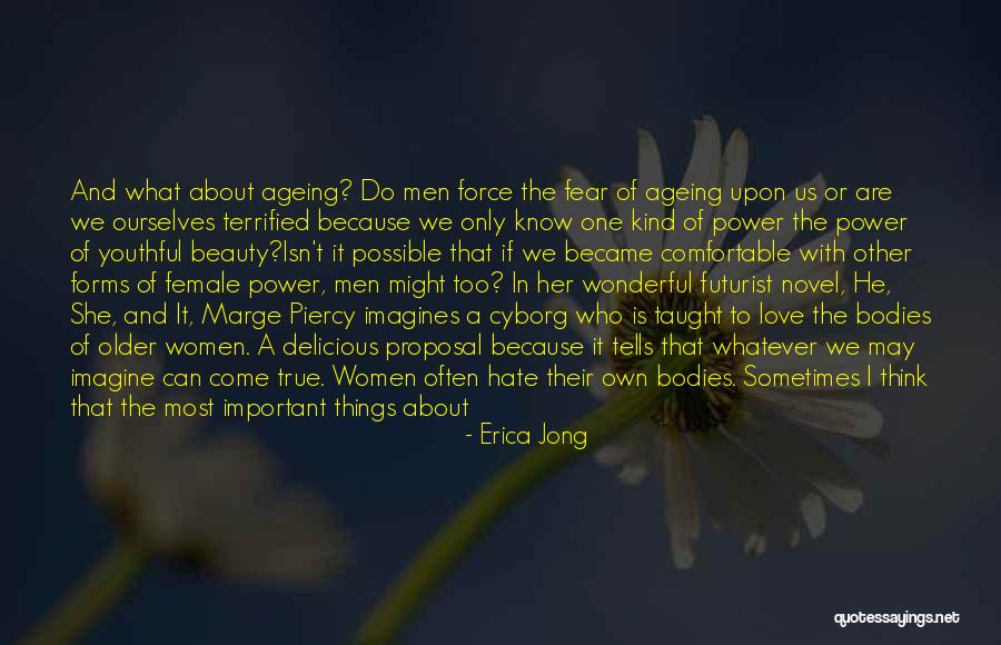 Youthful Beauty Quotes By Erica Jong