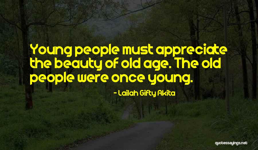 Youthful Beauty Quotes By Lailah Gifty Akita