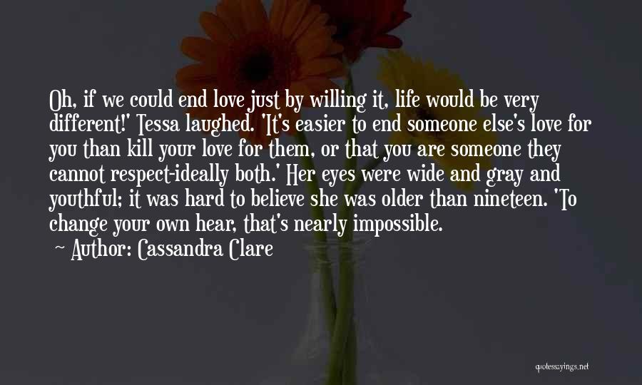 Youthful Love Quotes By Cassandra Clare