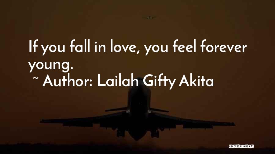 Youthful Love Quotes By Lailah Gifty Akita