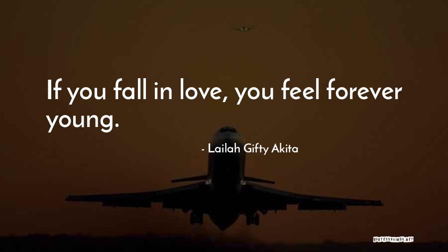 Youthful Love Quotes By Lailah Gifty Akita