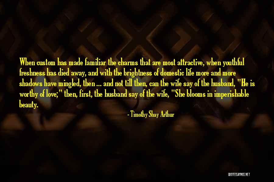 Youthful Love Quotes By Timothy Shay Arthur Youthful Love Quotes By Timothy Shay Arthur