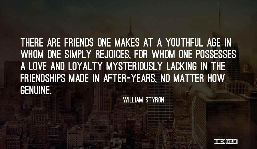 Youthful Love Quotes By William Styron