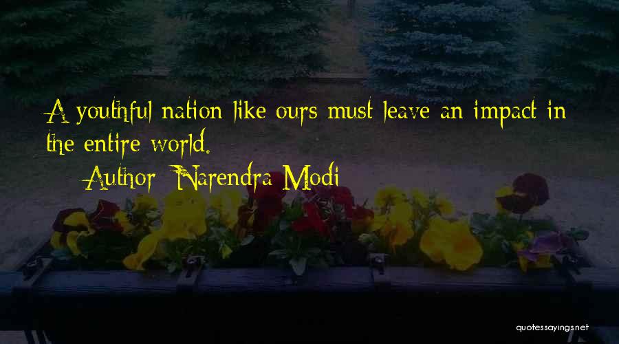 Youthful Quotes By Narendra Modi