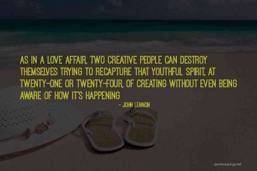 Youthful Spirit Quotes By John Lennon Youthful Spirit Quotes By John Lennon