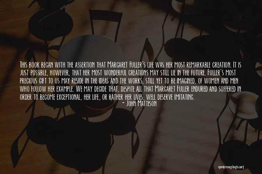 Youthisms Quotes By John Matteson Youthisms Quotes By John Matteson