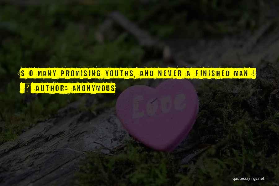 Youths Quotes By Anonymous