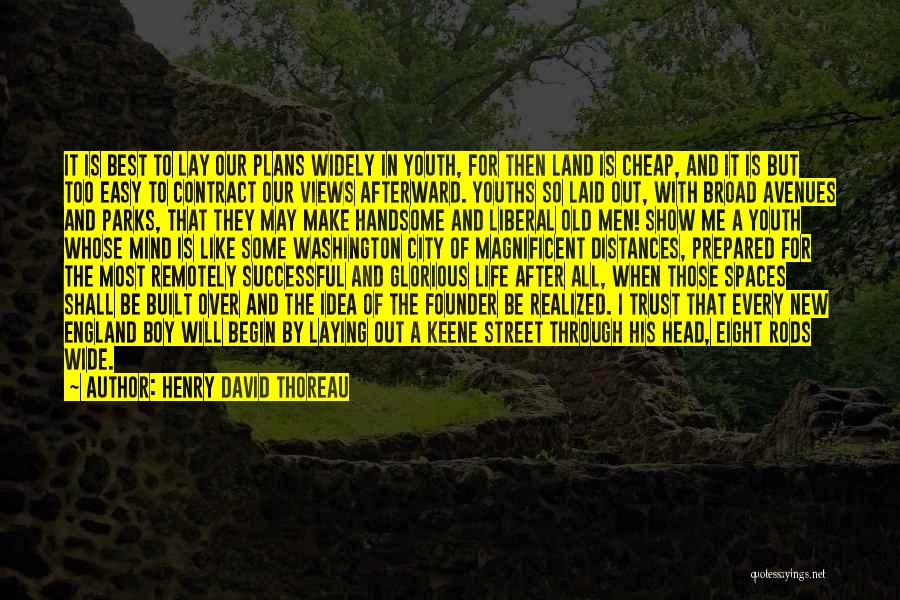 Youths Quotes By Henry David Thoreau