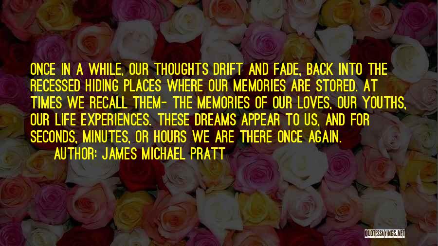 Youths Quotes By James Michael Pratt