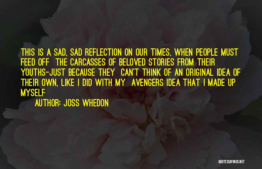 Youths Quotes By Joss Whedon