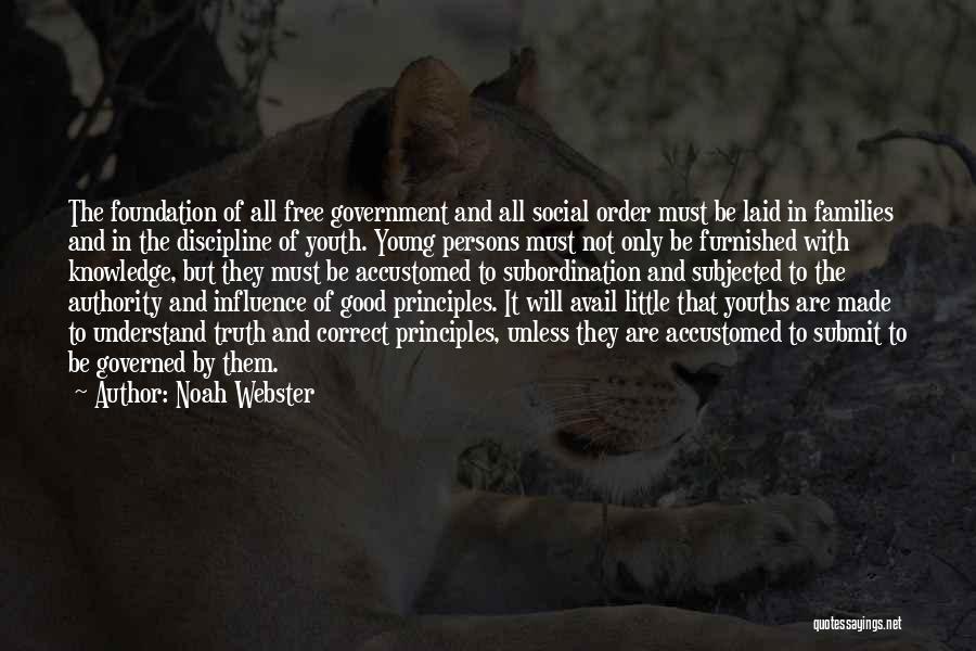 Youths Quotes By Noah Webster