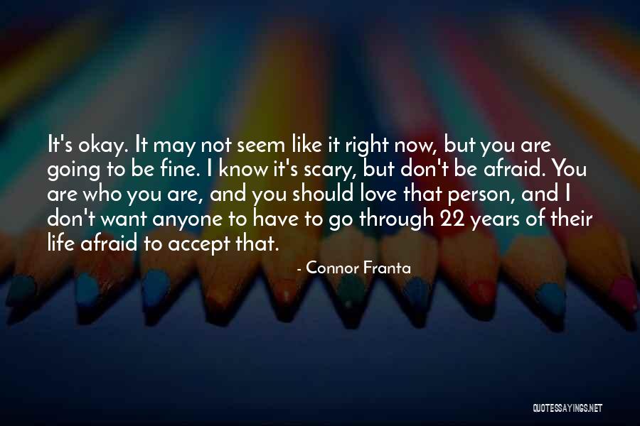 Youtube Love Quotes By Connor Franta Youtube Love Quotes By Connor Franta