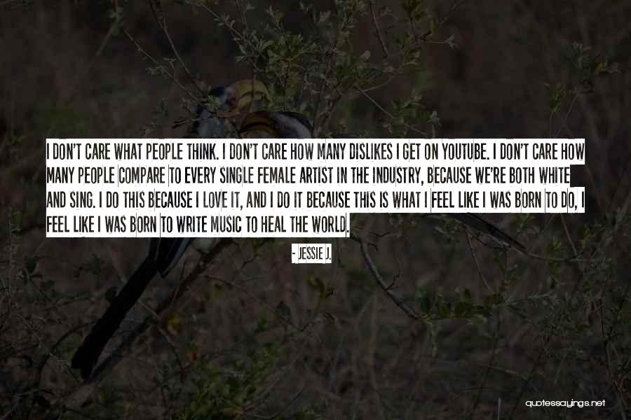 Youtube Love Quotes By Jessie J. Youtube Love Quotes By Jessie J.