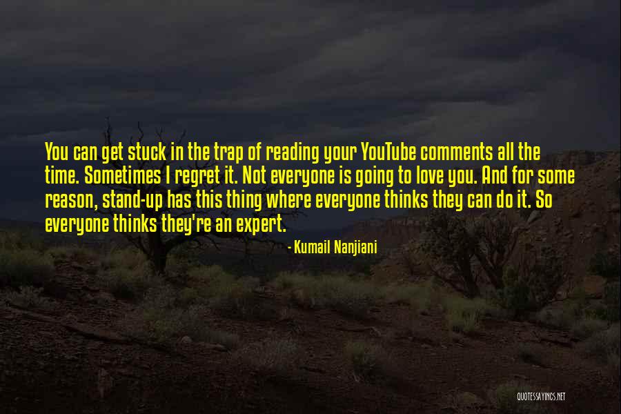 Youtube Love Quotes By Kumail Nanjiani Youtube Love Quotes By Kumail Nanjiani