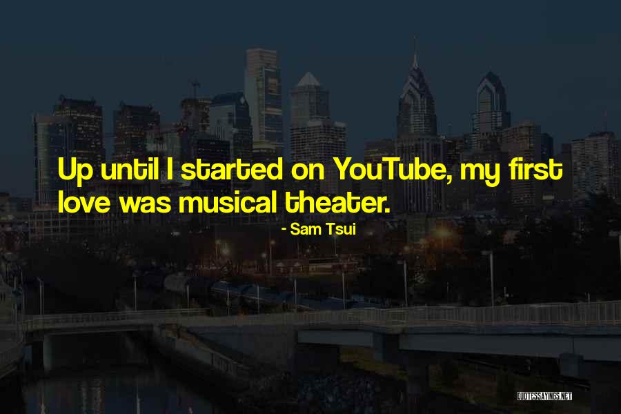 Youtube Love Quotes By Sam Tsui Youtube Love Quotes By Sam Tsui