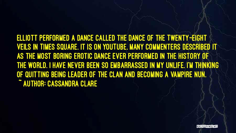 Youtube Quotes By Cassandra Clare