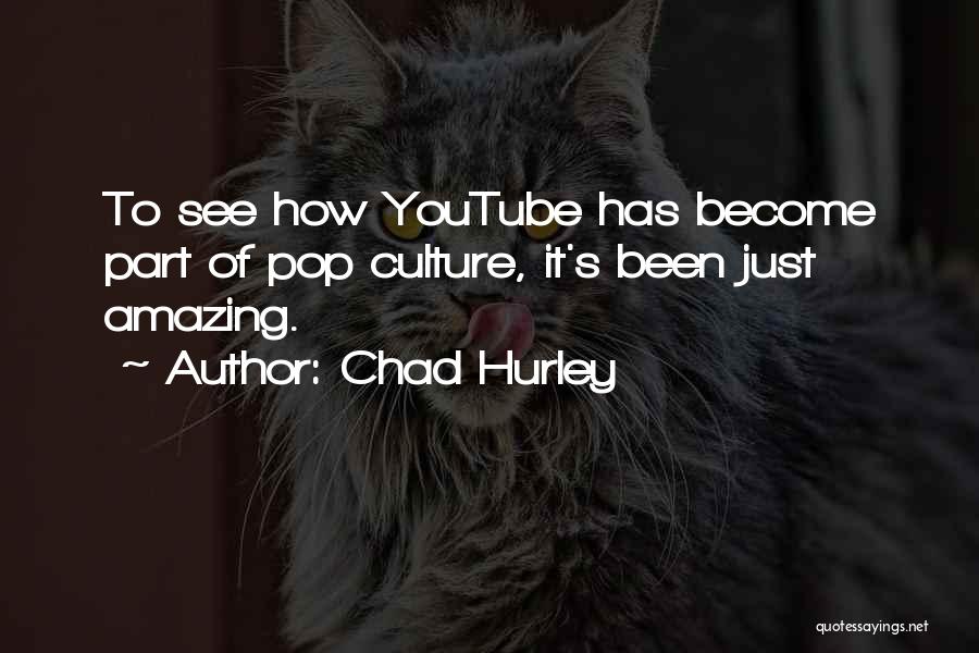Youtube Quotes By Chad Hurley