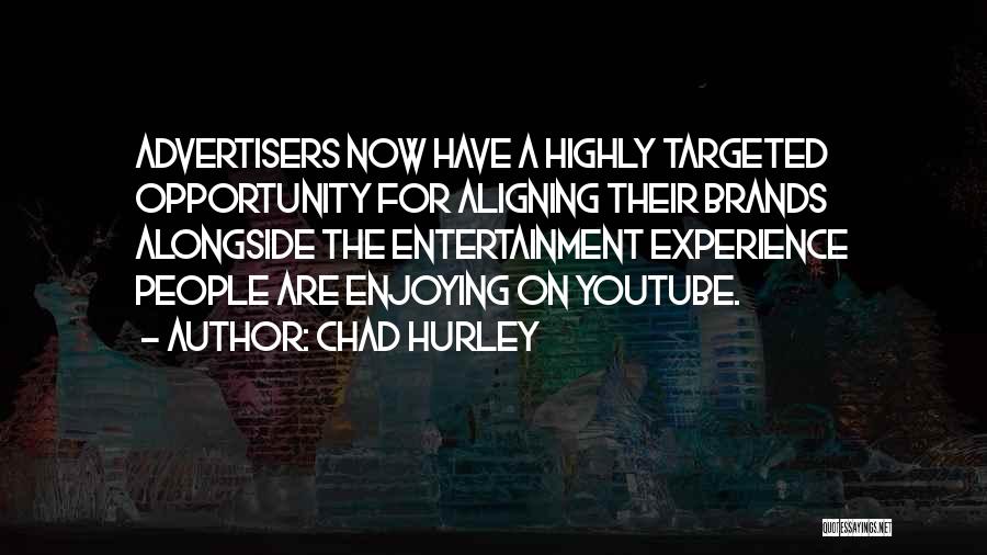 Youtube Quotes By Chad Hurley