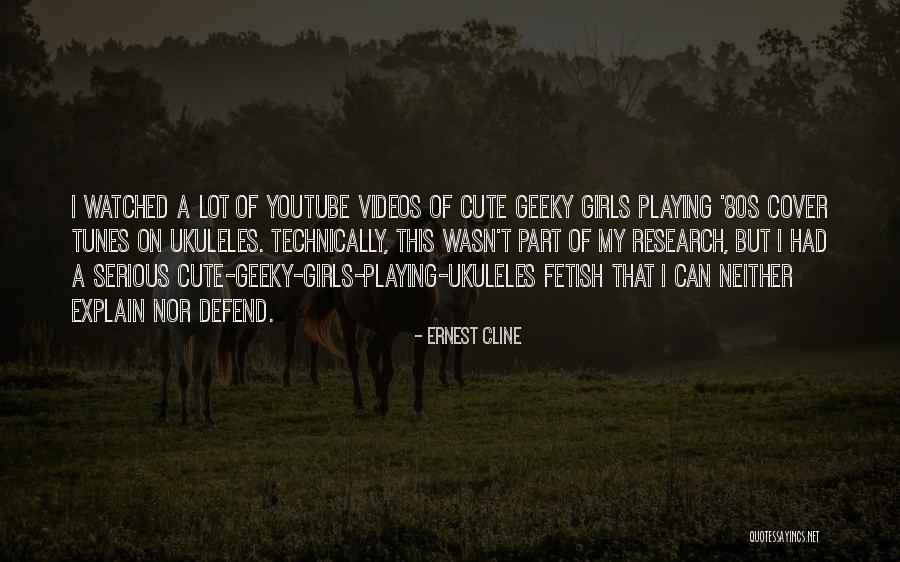 Youtube Videos Quotes By Ernest Cline Youtube Videos Quotes By Ernest Cline