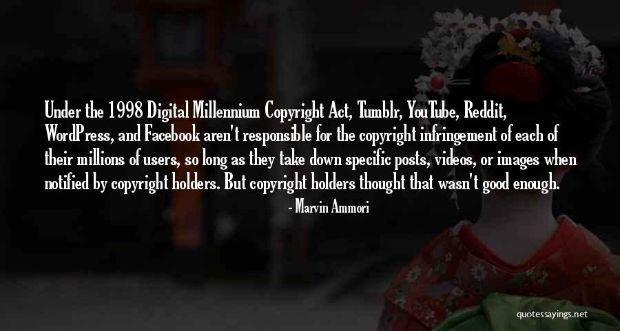 Youtube Videos Quotes By Marvin Ammori Youtube Videos Quotes By Marvin Ammori