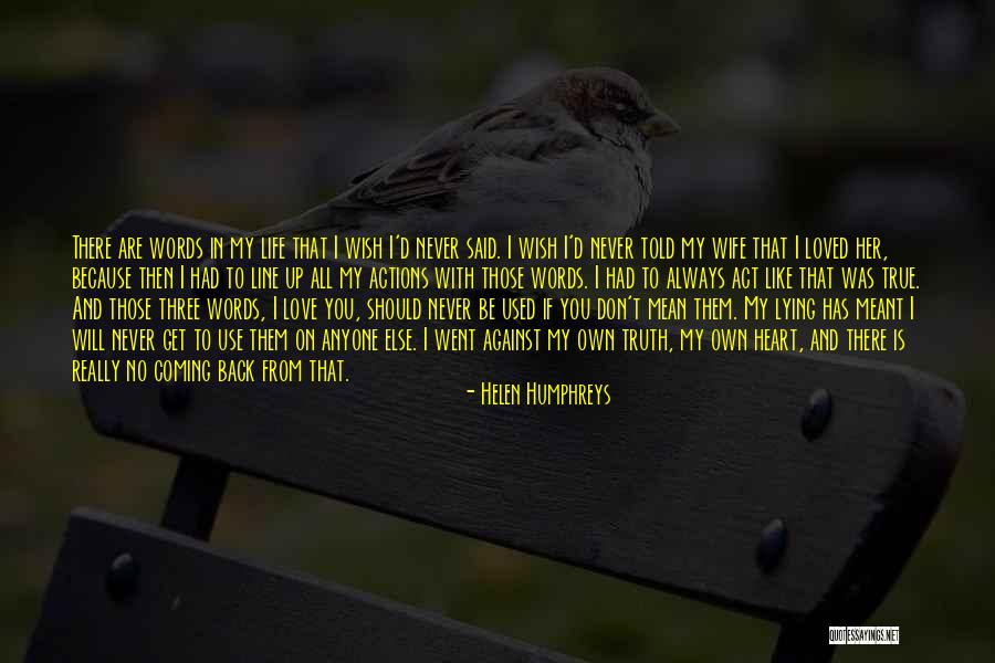 You've Always Had My Heart Quotes By Helen Humphreys You've Always Had My Heart Quotes By Helen Humphreys