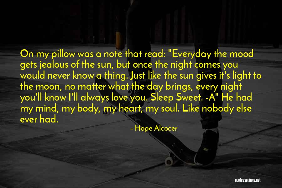 You've Always Had My Heart Quotes By Hope Alcocer You've Always Had My Heart Quotes By Hope Alcocer