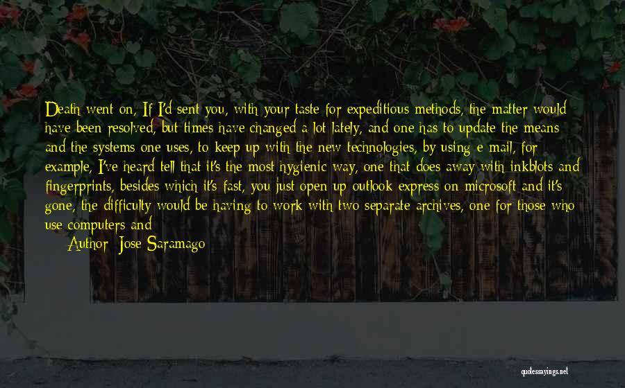 You've Been Changed Quotes By Jose Saramago