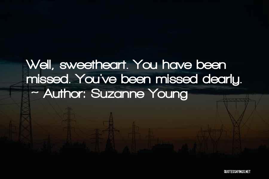 You've Been Missed Quotes By Suzanne Young