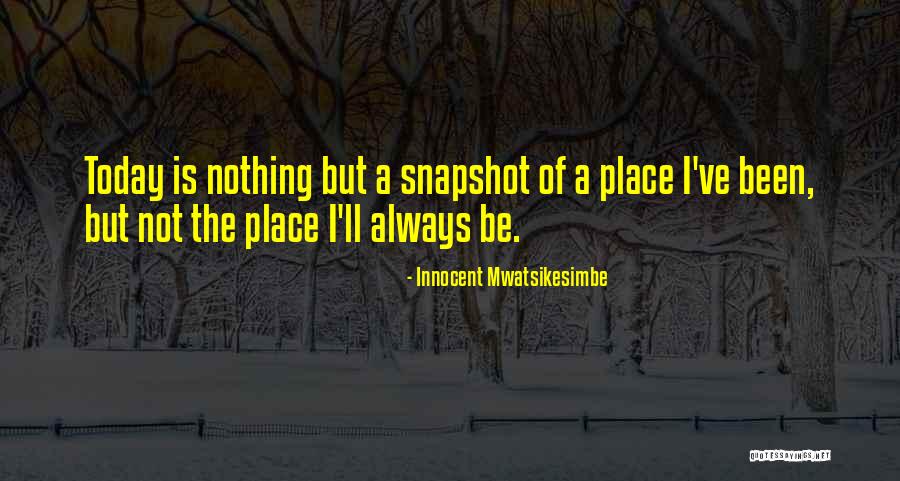You've Been My Inspiration Quotes By Innocent Mwatsikesimbe You've Been My Inspiration Quotes By Innocent Mwatsikesimbe